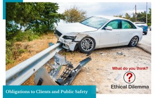 Obligations to Clients and Public Safety
