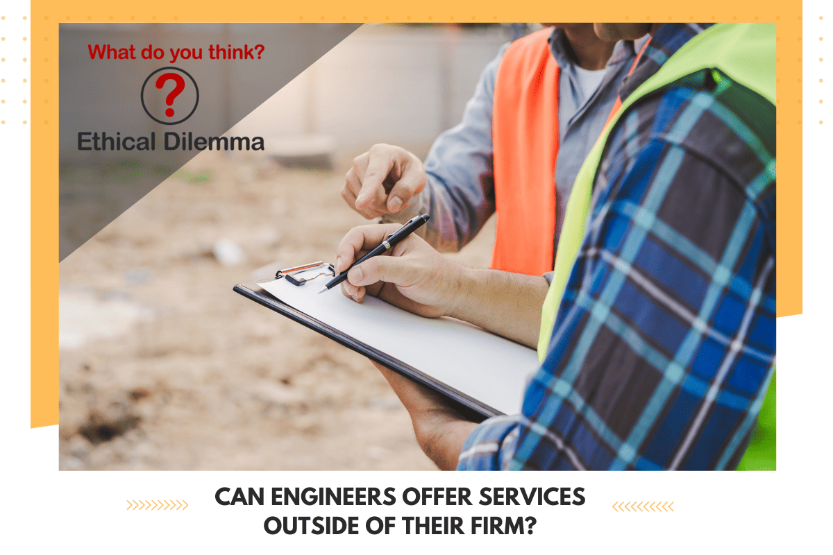 Can Engineers Offer Services Outside of Their Firm