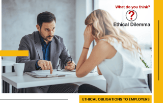 The December Ethical Dilemma Ethical Obligations to Employers